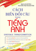 Cách Biến Đổi Câu Trong Tiếng Anh
