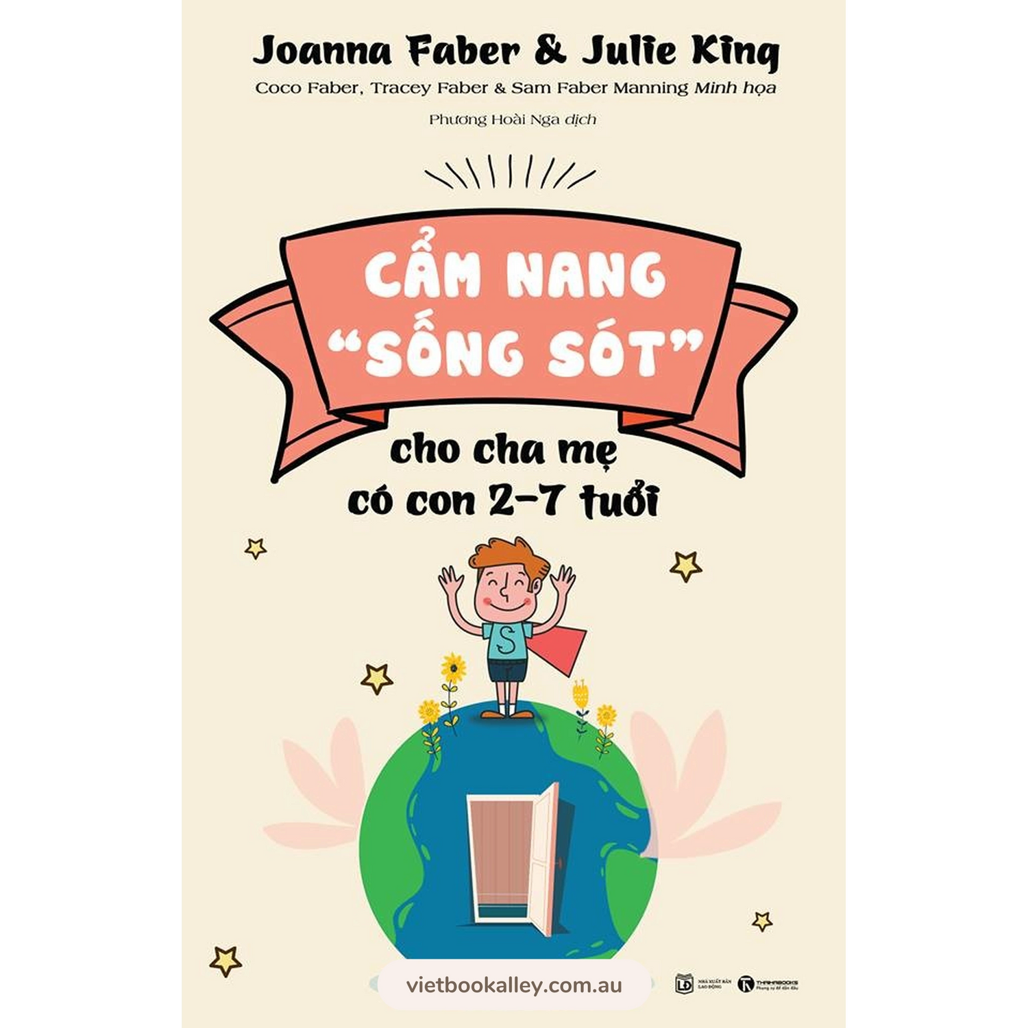 [PRE-ORDER] Cẩm Nang Sống Sót Cho Cha Mẹ Có Con 2-7 Tuổi
