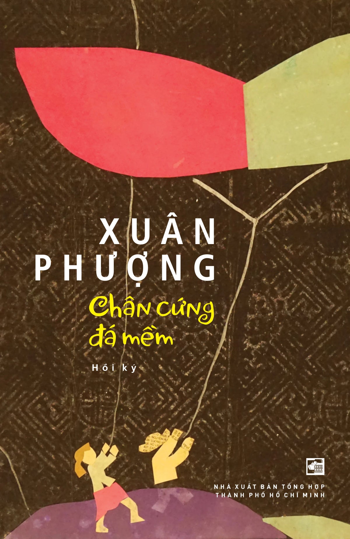 Chân Cứng Đá Mềm (hồi ký bà Xuân Phượng)