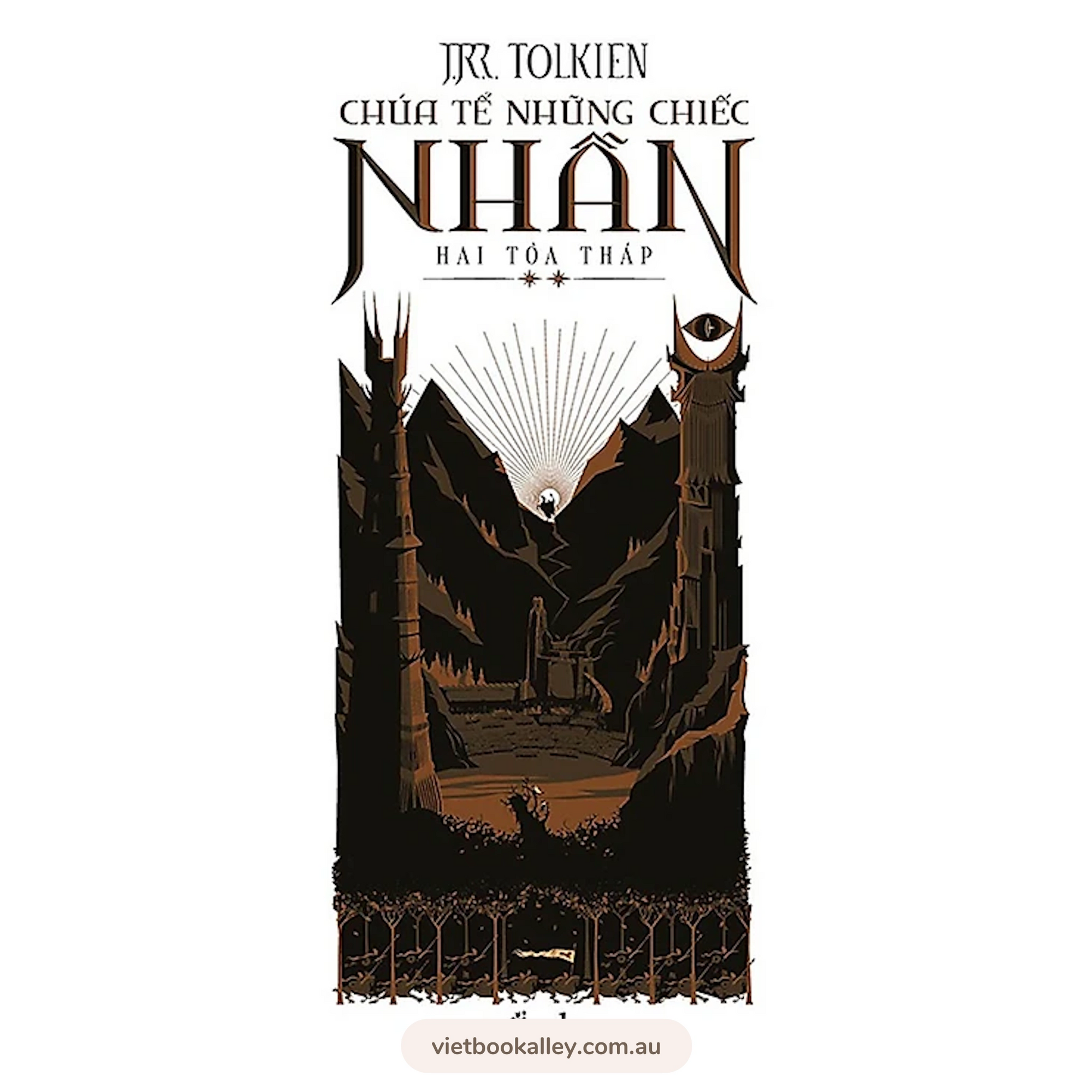 [PRE-ORDER] Chúa Tể Những Chiếc Nhẫn (combo Nhà Vua Trở Về, Đoàn Hộ Nhẫn, Hai Tòa Tháp)