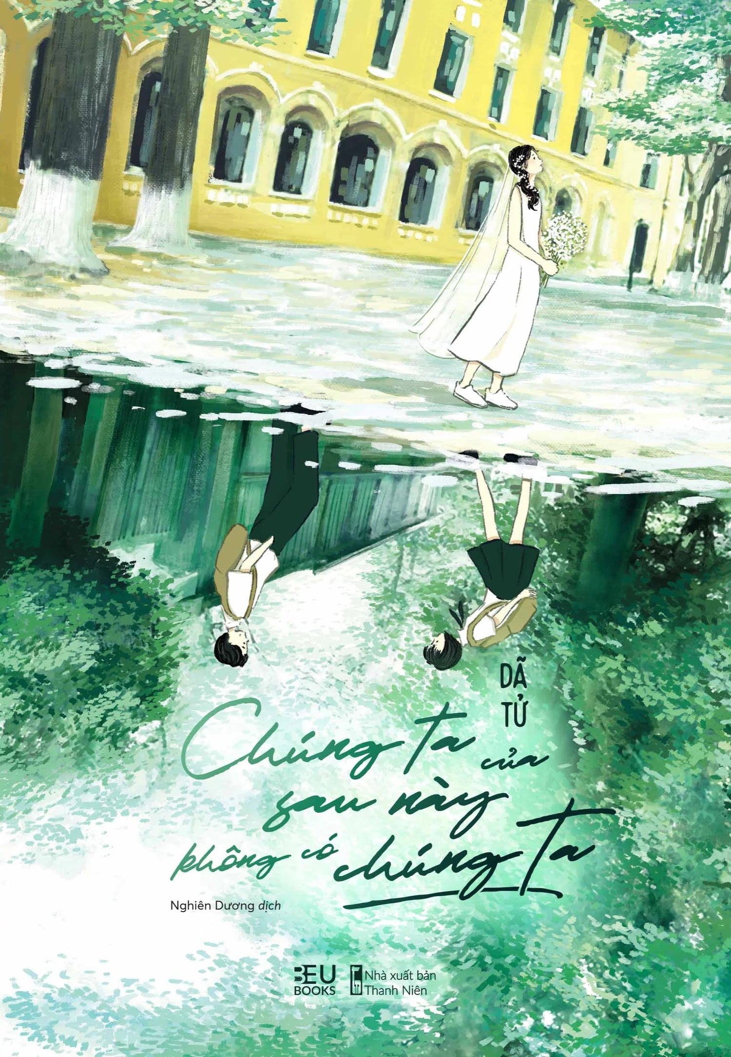 [PRE-ORDER] Chúng Ta Của Sau Này Không Có Chúng Ta