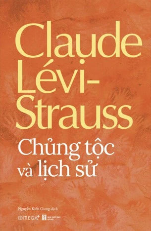 [PRE-ORDER] Chủng Tộc Và Lịch Sử