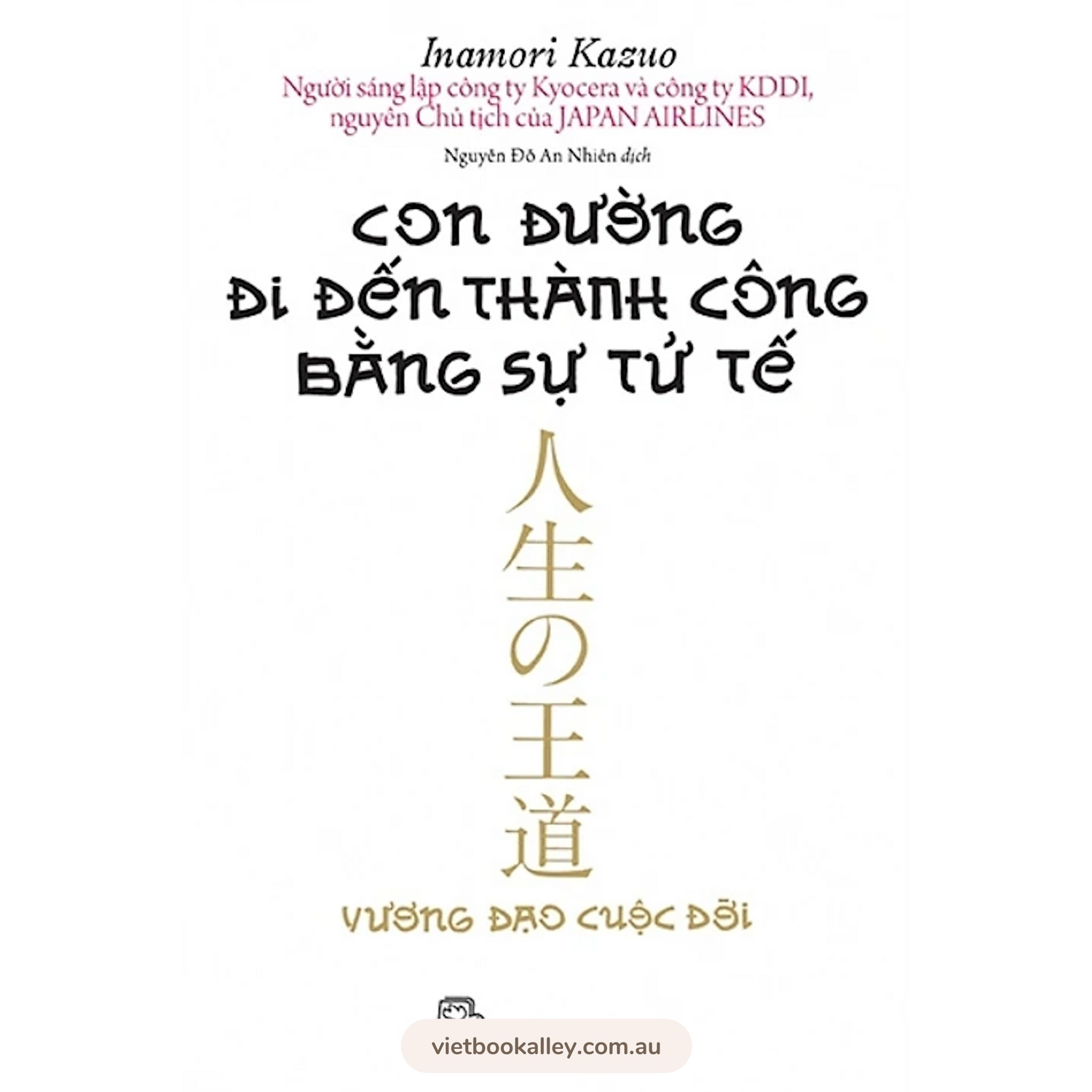 Con Đường Đi Đến Thành Công Bằng Sự Tử Tế