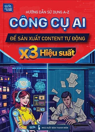 Công cụ AI Để Sản Xuất Content Tự Động