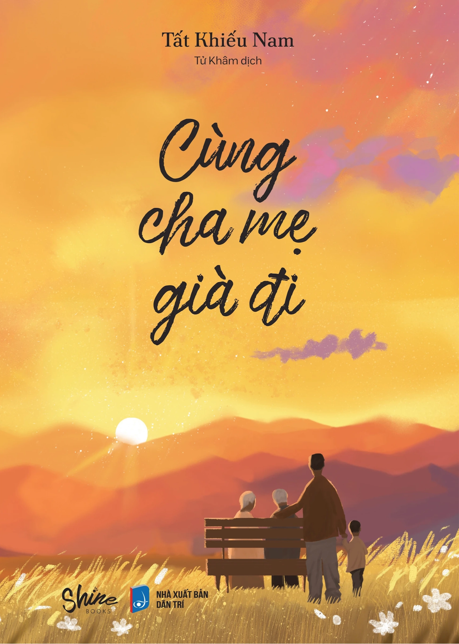 [PRE-ORDER] Cùng Cha Mẹ Già Đi