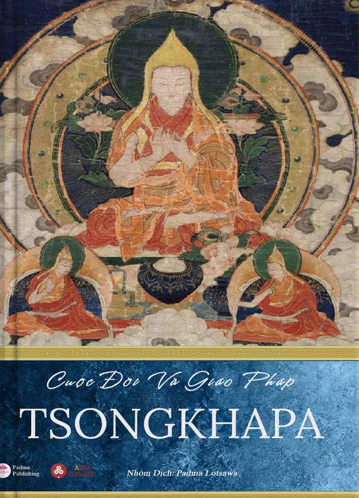 Cuộc Đời Và Giáo Pháp Của Tsongkhapa