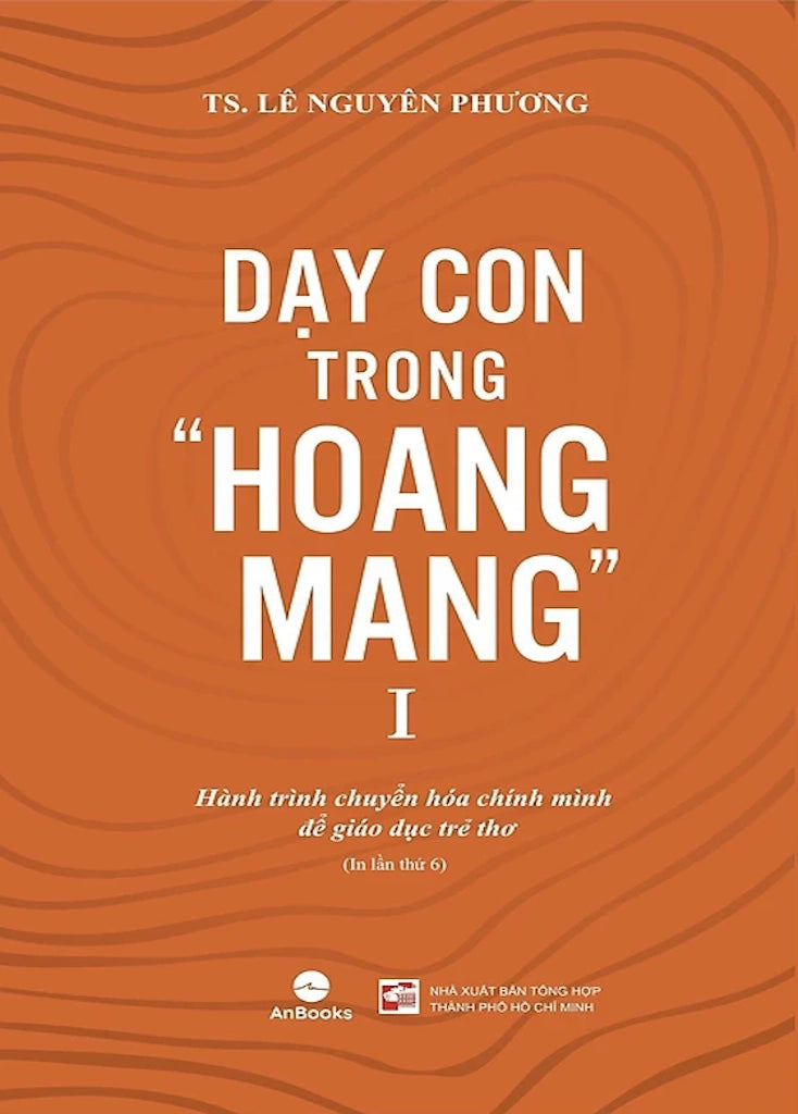 Dạy Con Trong Hoang Mang (2 tập)