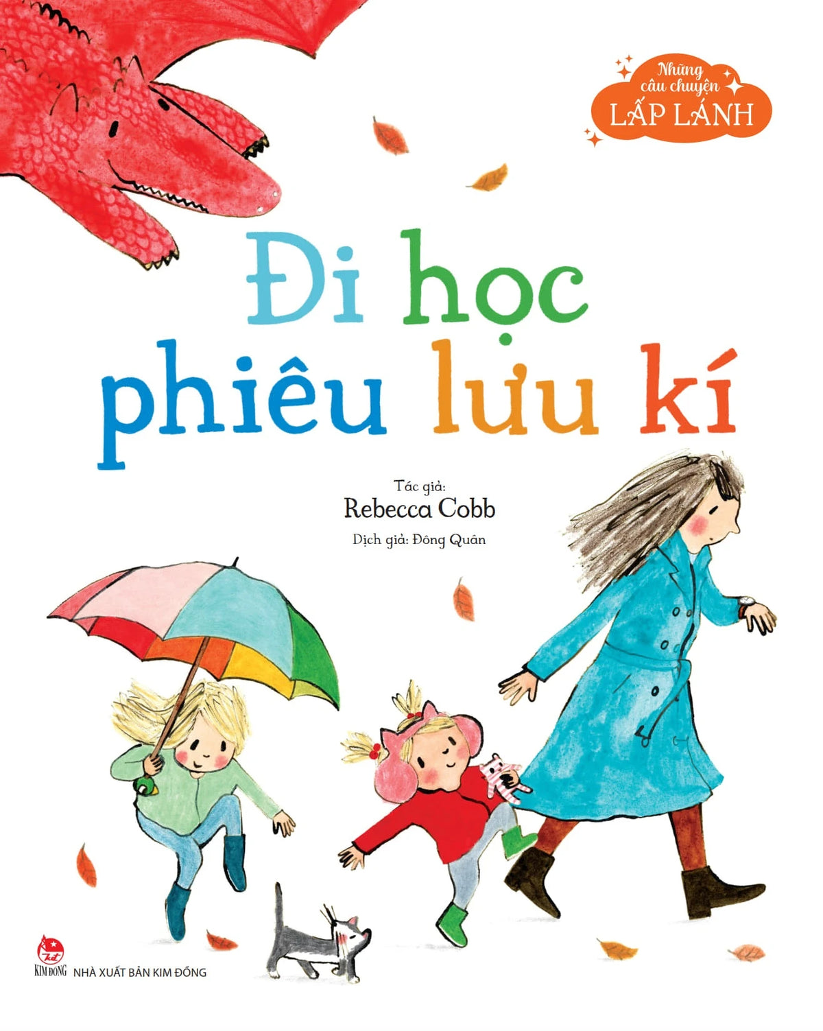 Những Câu Chuyện Lấp Lánh - Đi Học Phiêu Lưu Kí