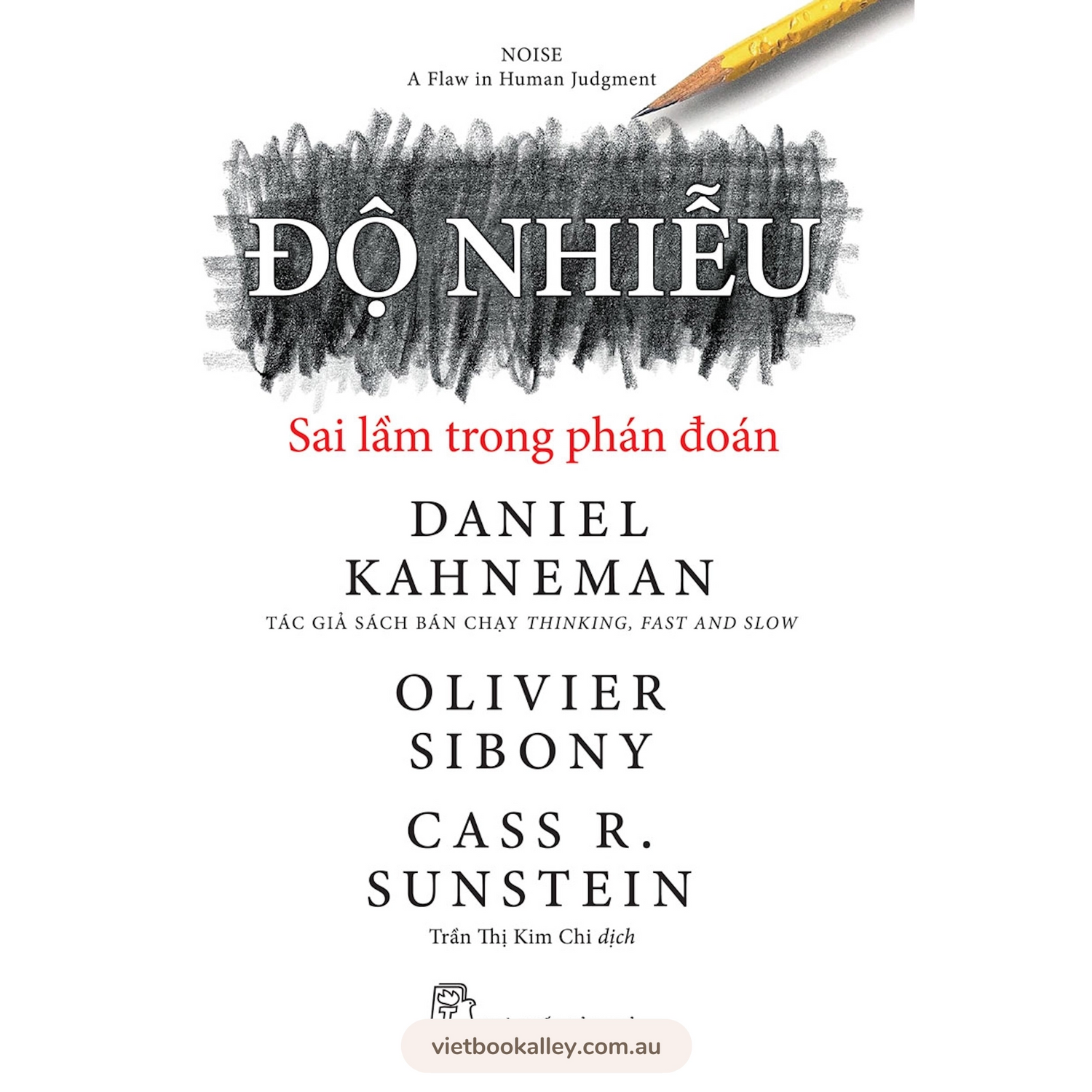 Độ Nhiễu - Sai Lầm Trong Phán Đoán