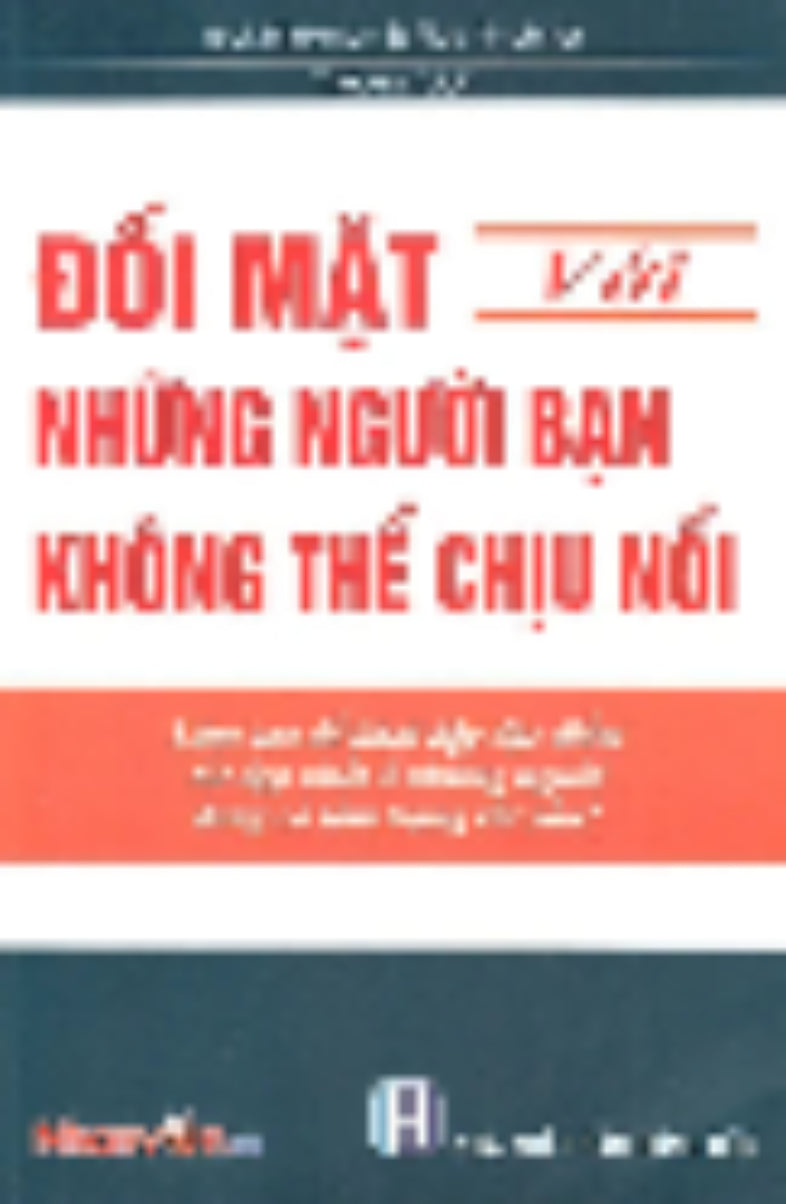 Đối Mặt Với Những Người Bạn Không Thể Chịu Nổi