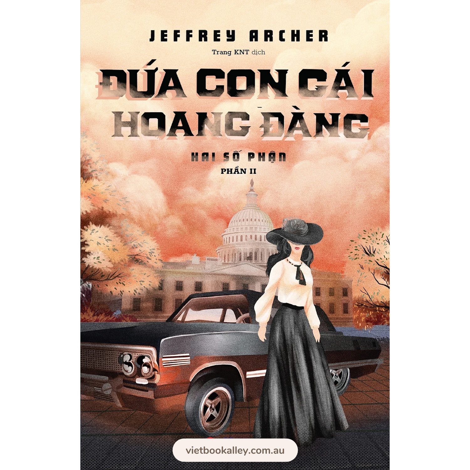[PRE-ORDER] Đứa Con Gái Hoang Đàng (Hai Số Phận phần 2)