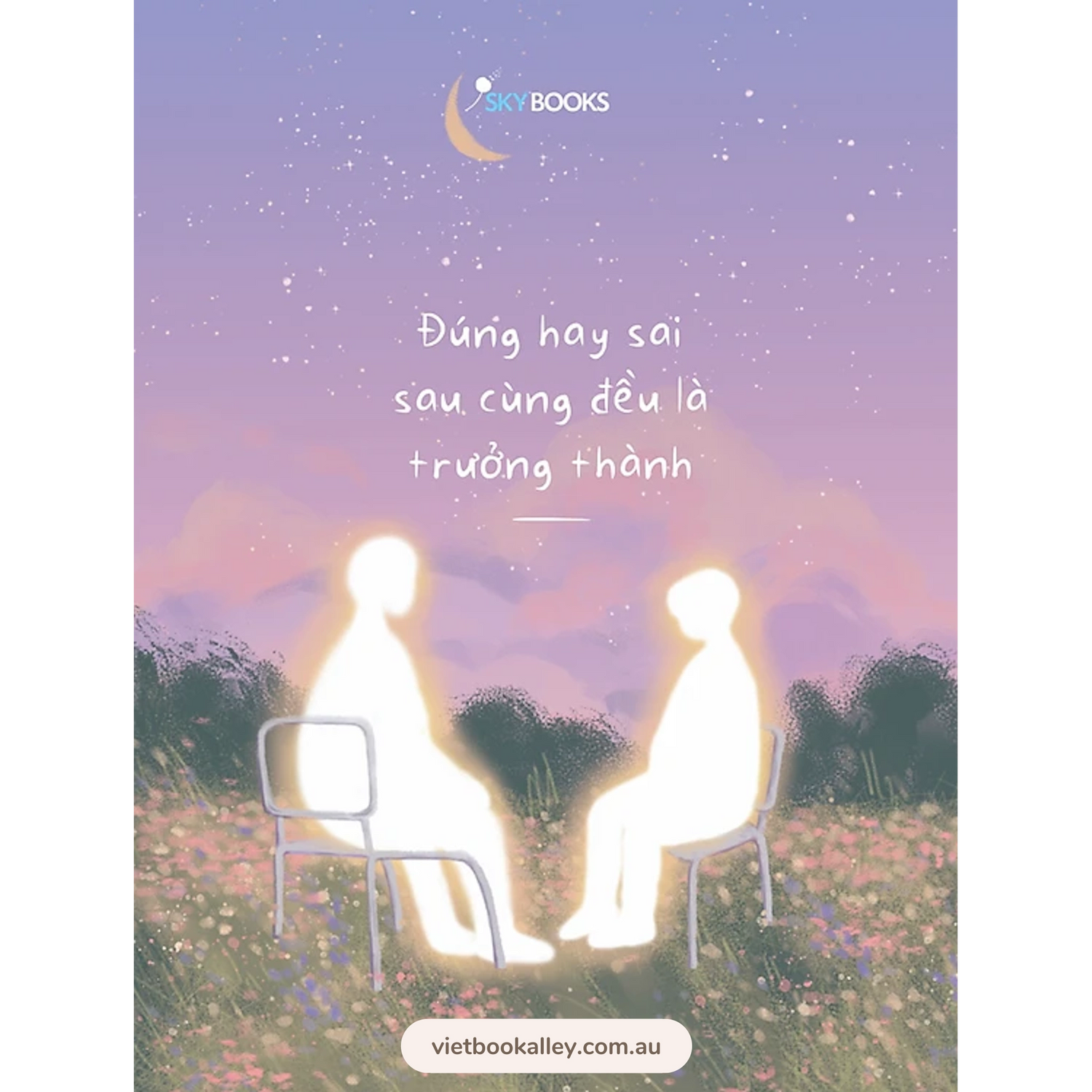 [PRE-ORDER] Đúng Hay Sai Sau Cùng Đều Là Trưởng Thành