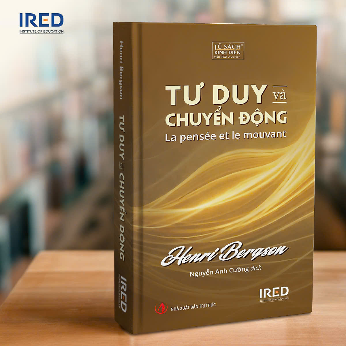 tu-duy-va-chuyen-dong-henri-bergson-nguyen-anh-cuong-dich-nxb-tri-thuc-ired-books-2