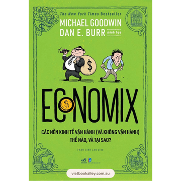 Economix - Các Nền Kinh Tế Vận Hành Như Thế Nào