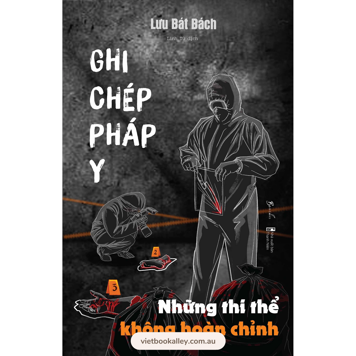 Ghi Chép Pháp Y 3: Những Thi Thể Không Hoàn Chỉnh