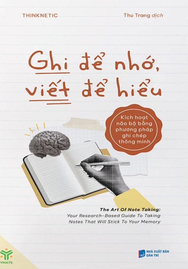 Ghi Để Nhớ, Viết Để Hiểu