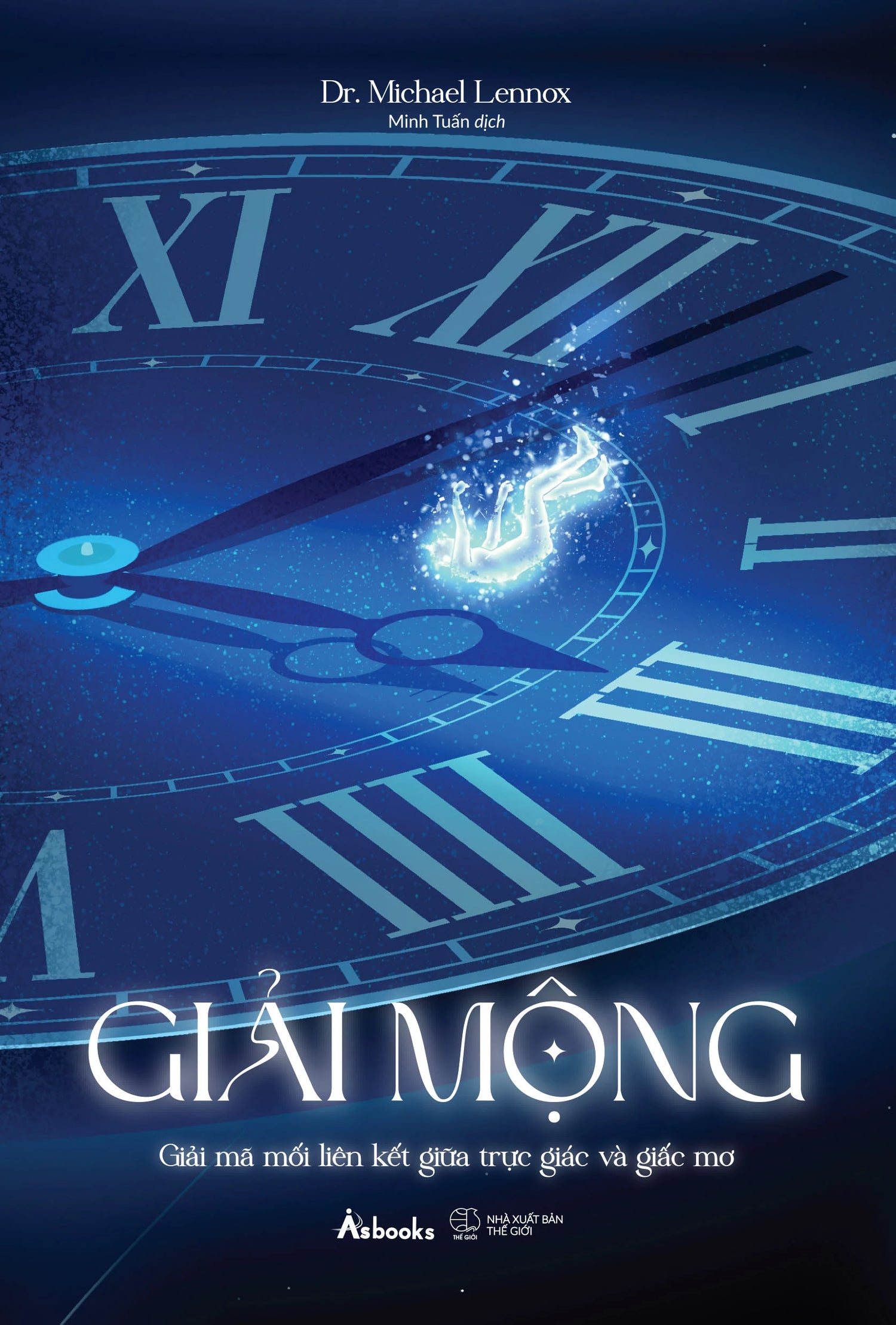 [PRE-ORDER] Giải Mộng - Giải Mã Mối Liên Kết Giữa Trực Giác Và Giấc Mơ