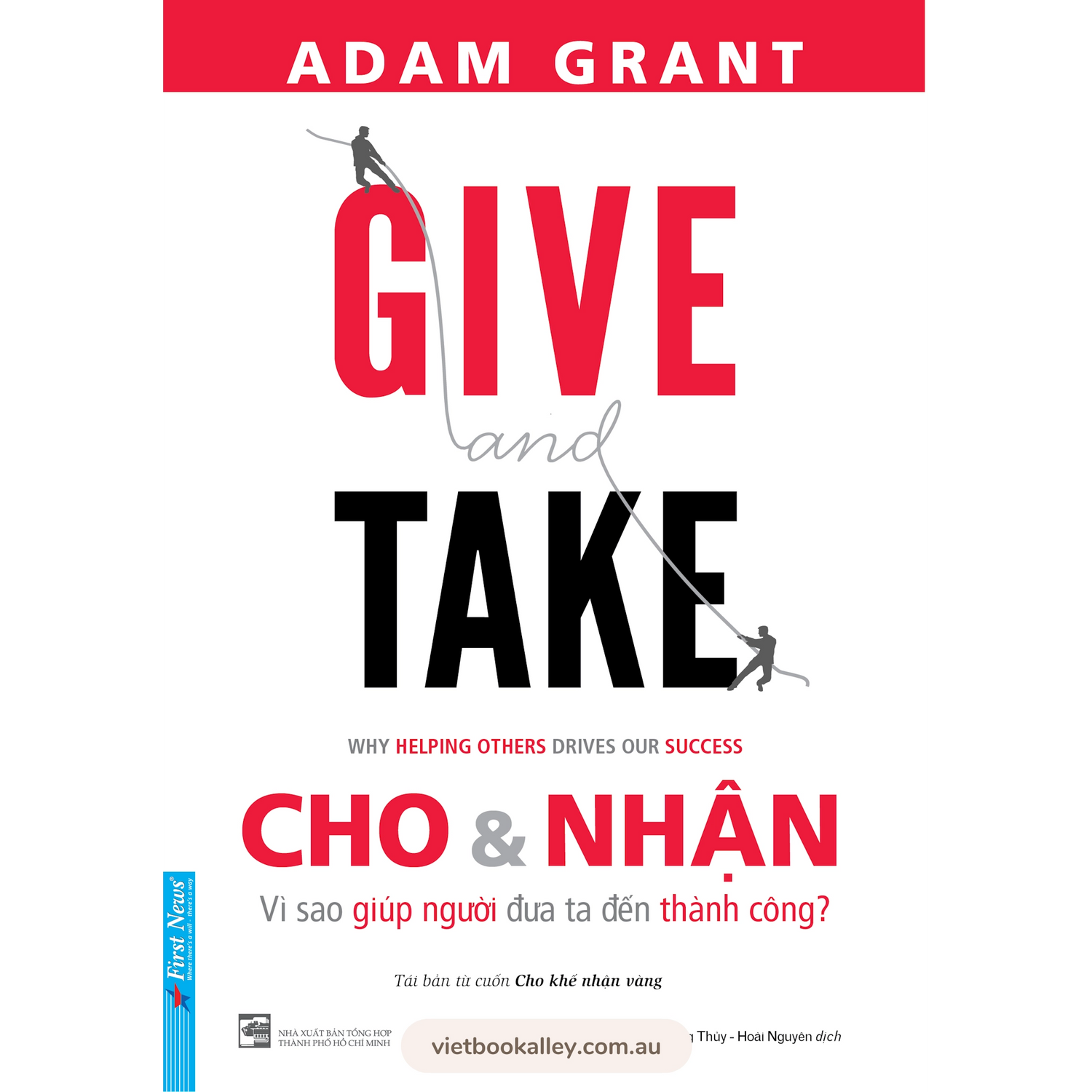 [PRE-ORDER] Combo Adam Grant - Cho và Nhận & Tư Duy Ngược