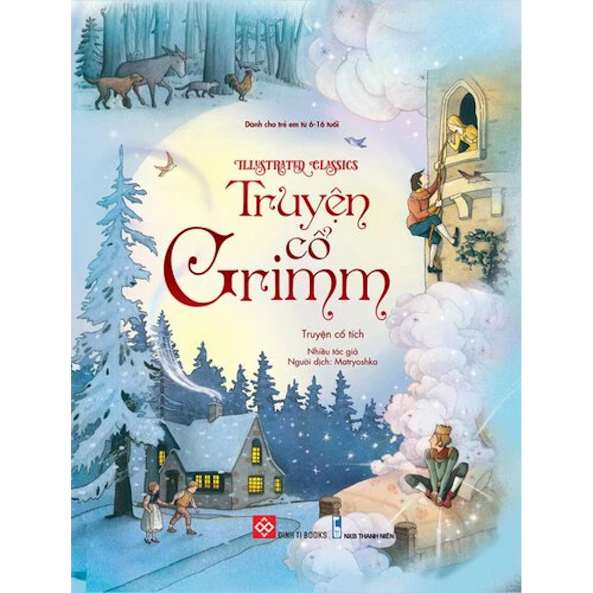 [PRE-ORDER] Truyện Cổ Grimm Illustrated Classics (bìa mềm)