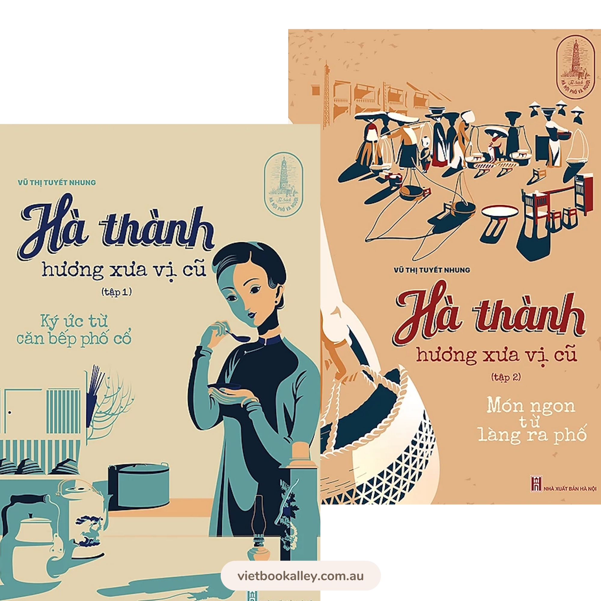 [PRE-ORDER] Hà Thành Hương Xưa Vị Cũ (2 tập)