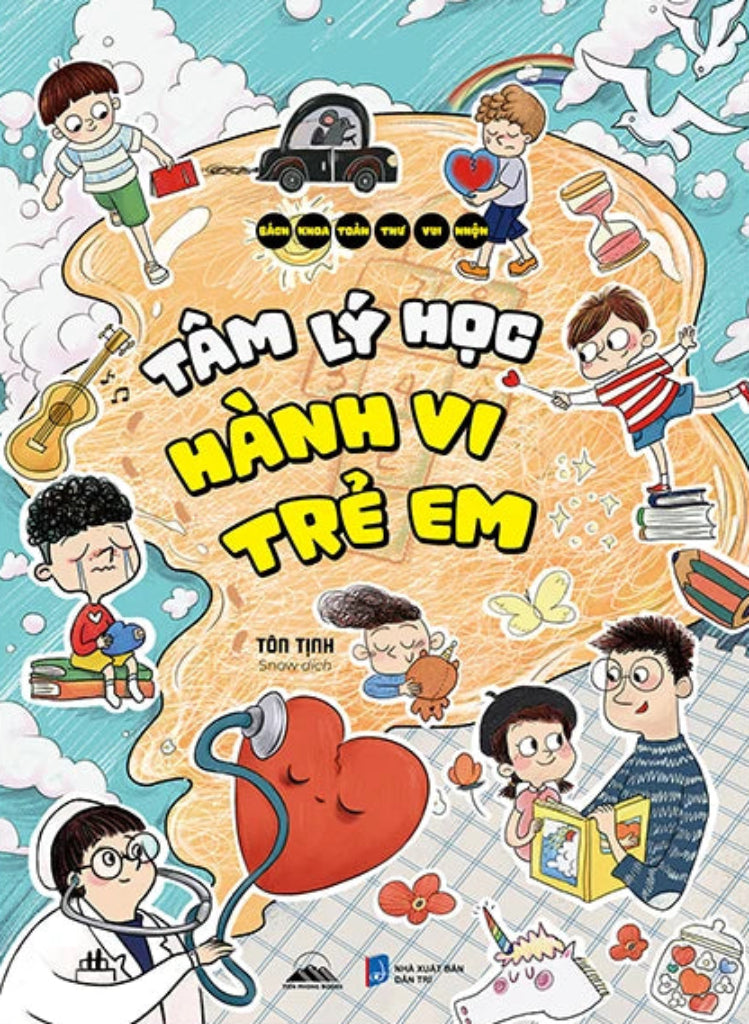 [PRE-ORDER] Bách Khoa Toàn Thư Vui Nhộn - Tâm Lý Học Hành Vi Trẻ Em