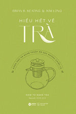 Hiểu Hết Về Trà