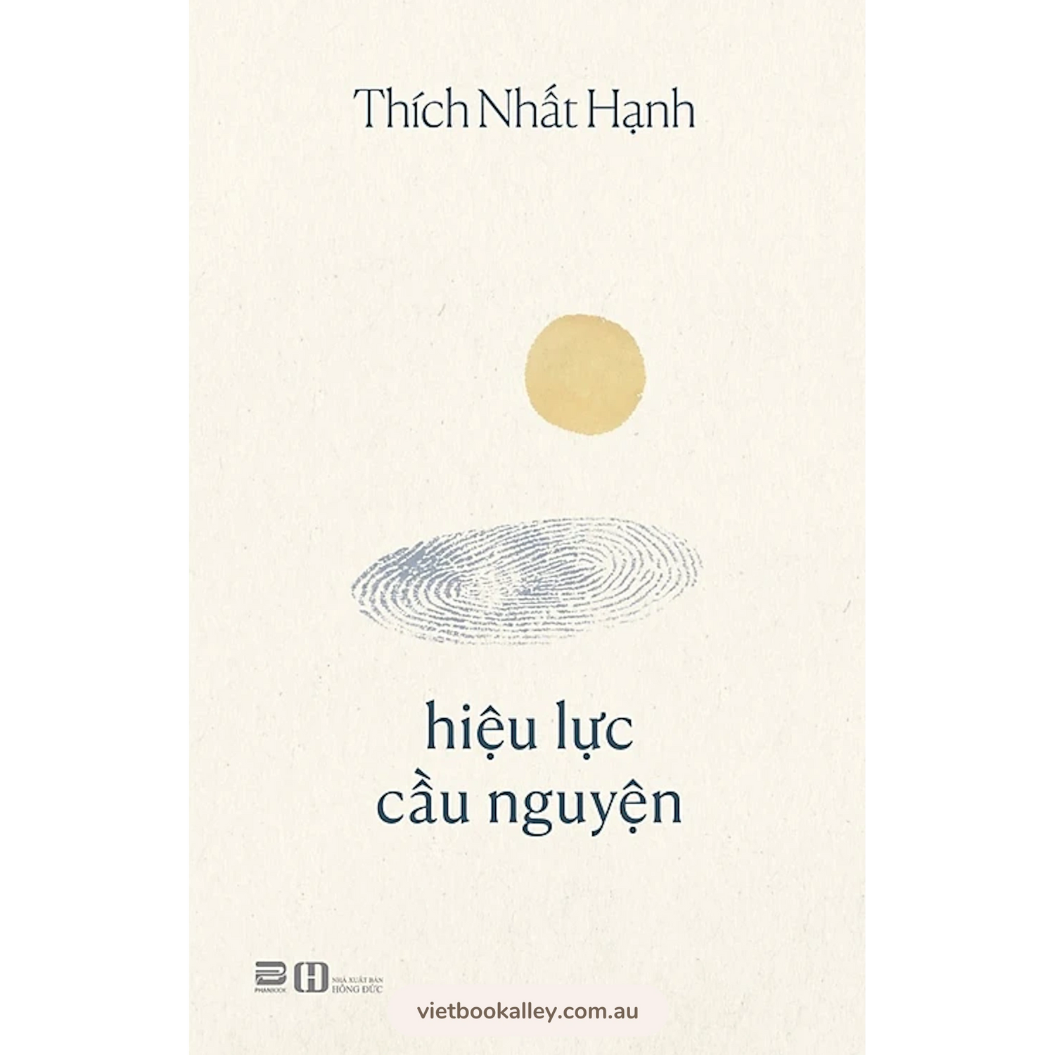 Hiệu Lực Cầu Nguyện - Thích Nhất Hạnh