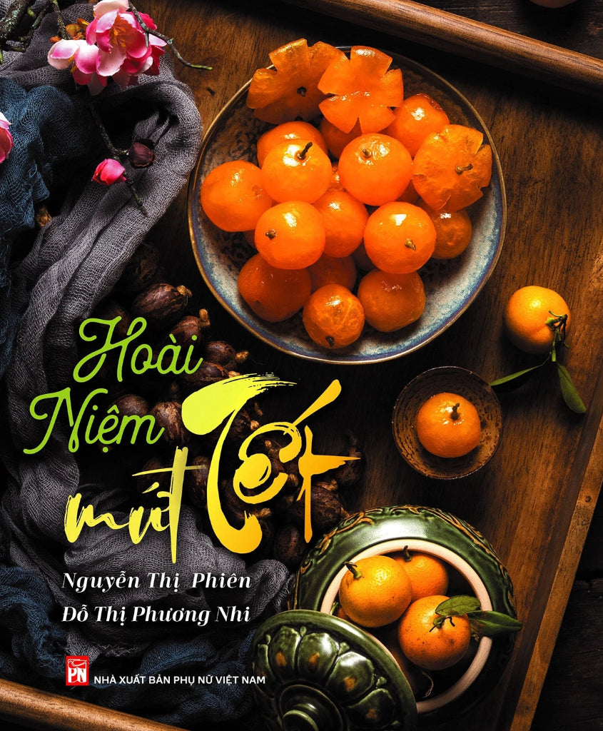 Hoài Niệm Mứt Tết