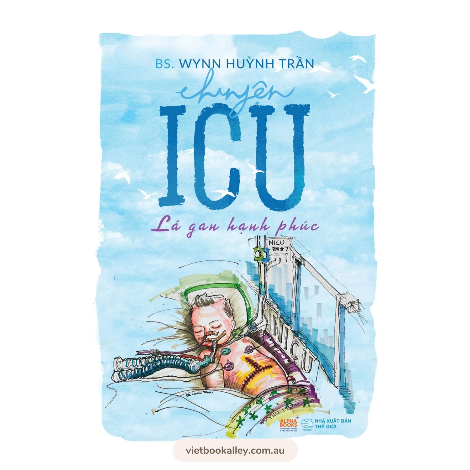 [PRE-ORDER] Chuyện ICU - Lá Gan Hạnh Phúc