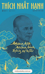 Không Diệt Không Sinh Đừng Sợ Hãi (Phiên Bản Đặc Biệt)