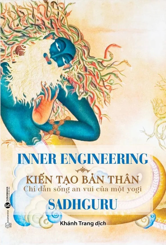 [PRE-ORDER] Inner Engineering - Kiến Tạo Bản Thân: Chỉ Dẫn Sống An Vui Của Một Yogi