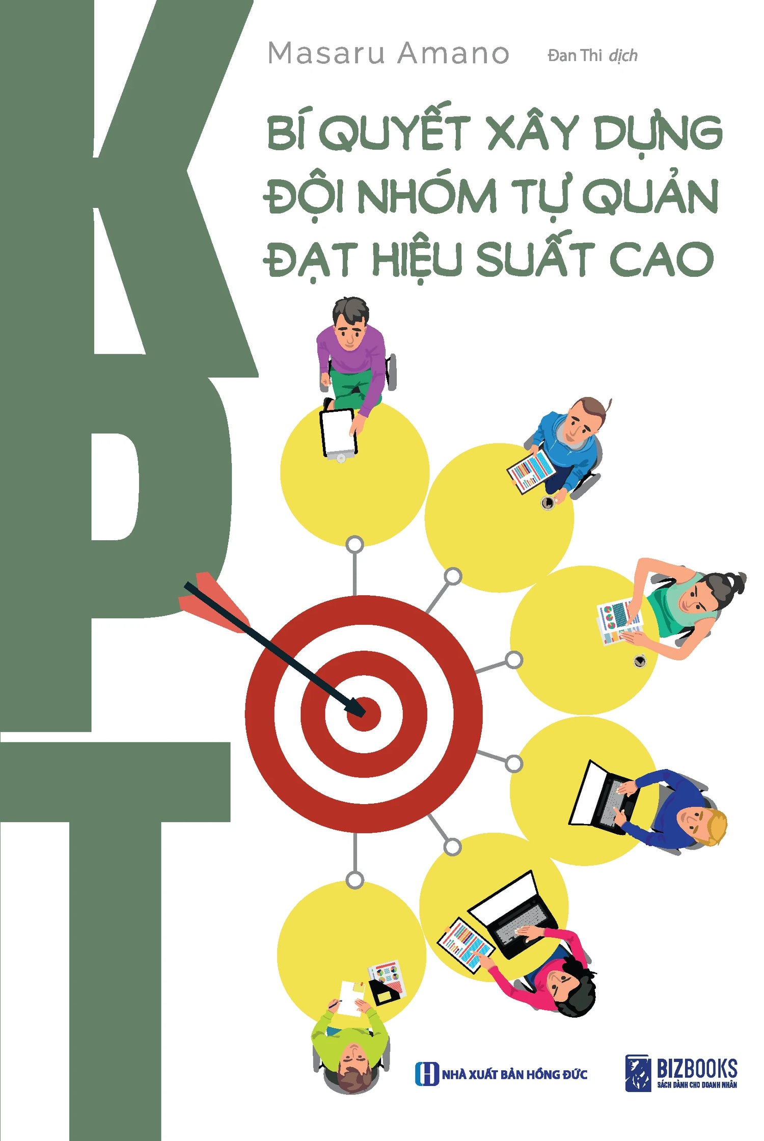 [PRE-ORDER] KPT - Bí Quyết Xây Dựng Đội Nhóm Tự Quản Đạt Hiệu Suất Cao