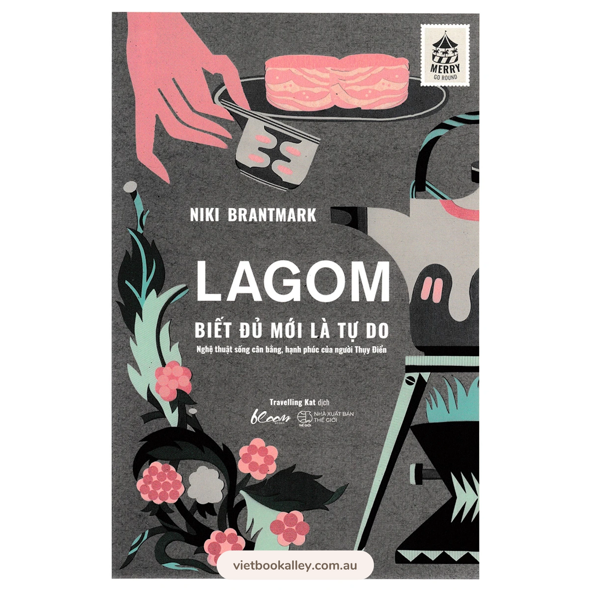 Lagom - Biết Đủ Mới Là Tự Do