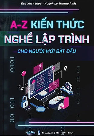 Combo Kiến Thức Lập Trình từ A-Z, Thực Hành 3 Ngôn Ngữ Lập Trình Và Sổ Tay "Dân IT" Lập Trình Web