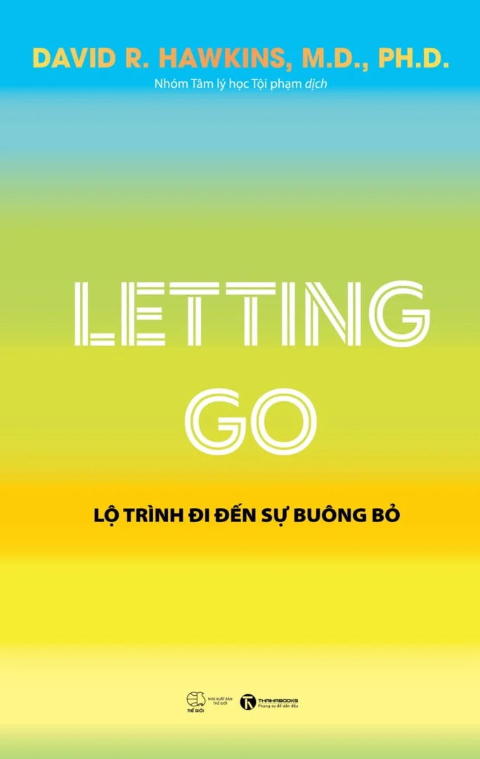 Letting Go - Lộ Trình Đi Đến Sự Buông Bỏ