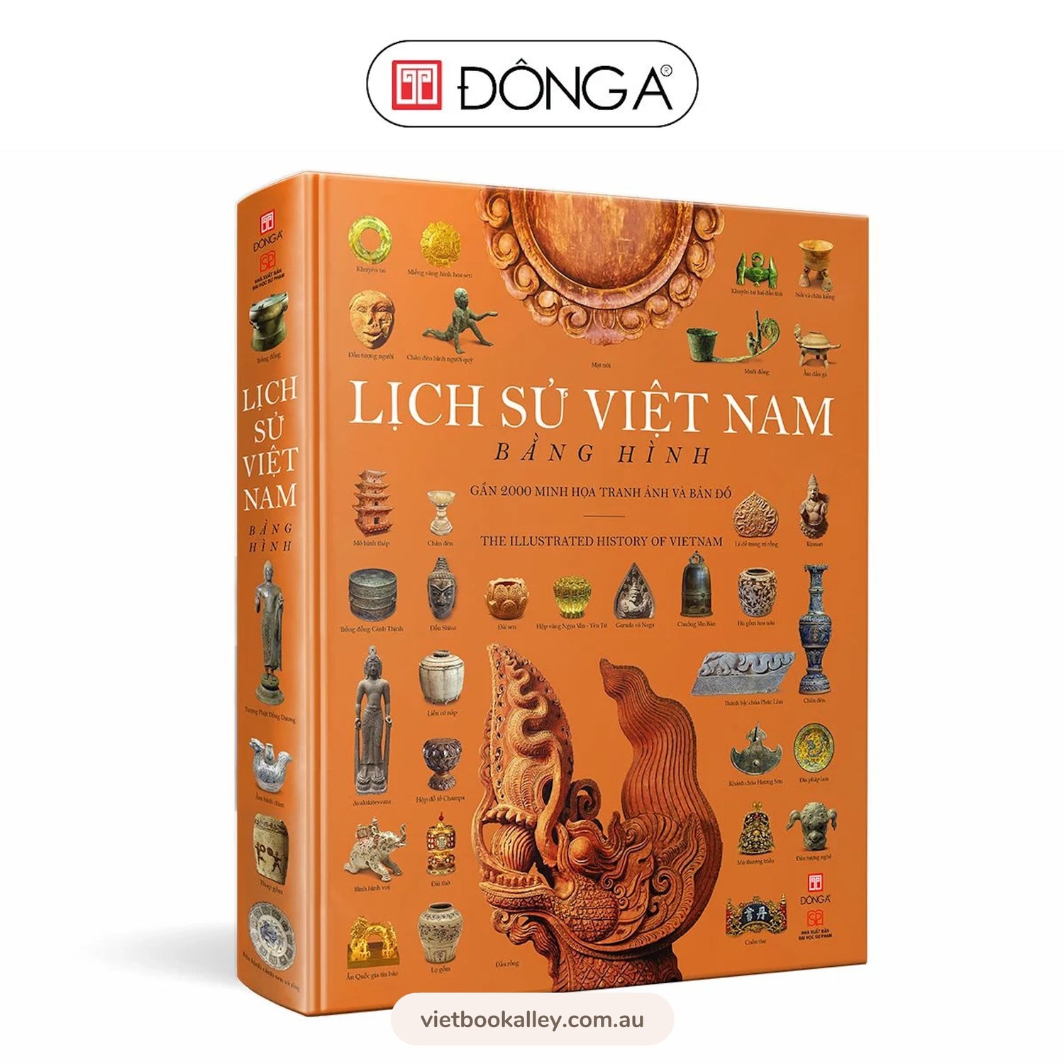 Lịch sử Việt Nam Bằng Hình (Bìa Cứng - Kỷ Niệm 20 Năm NXB Đông A)