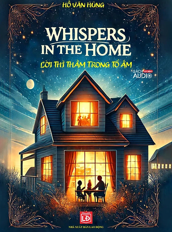 Song Ngữ Lời Thì Thầm Trong Tổ Ấm - Whispers In The Home