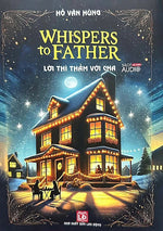 Lời Thì Thầm Với Cha - Whispers To Father
