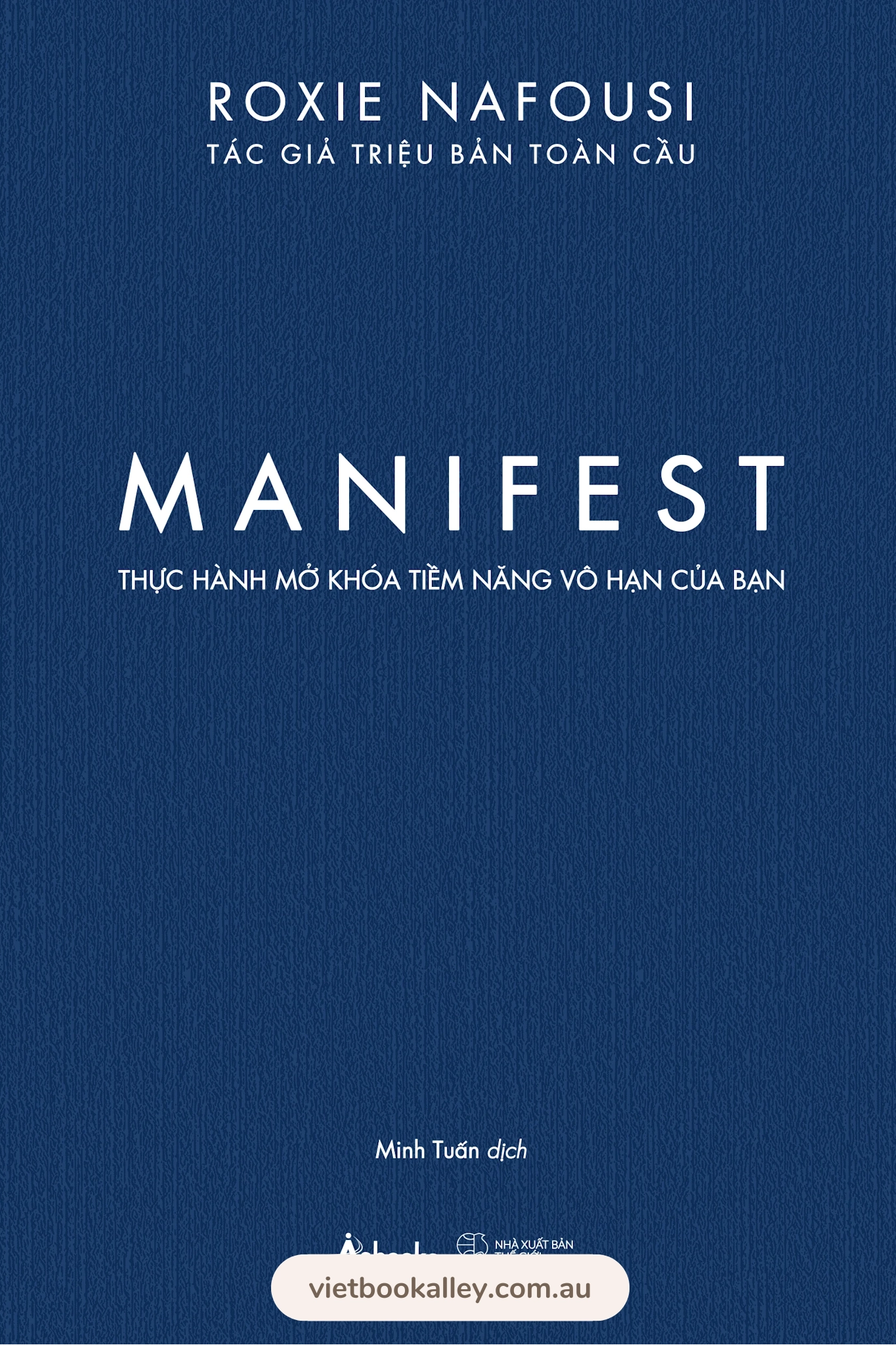 [PRE-ORDER] Manifest - Thực Hành Mở Khóa Tiềm Năng Vô Hạn Của Bạn