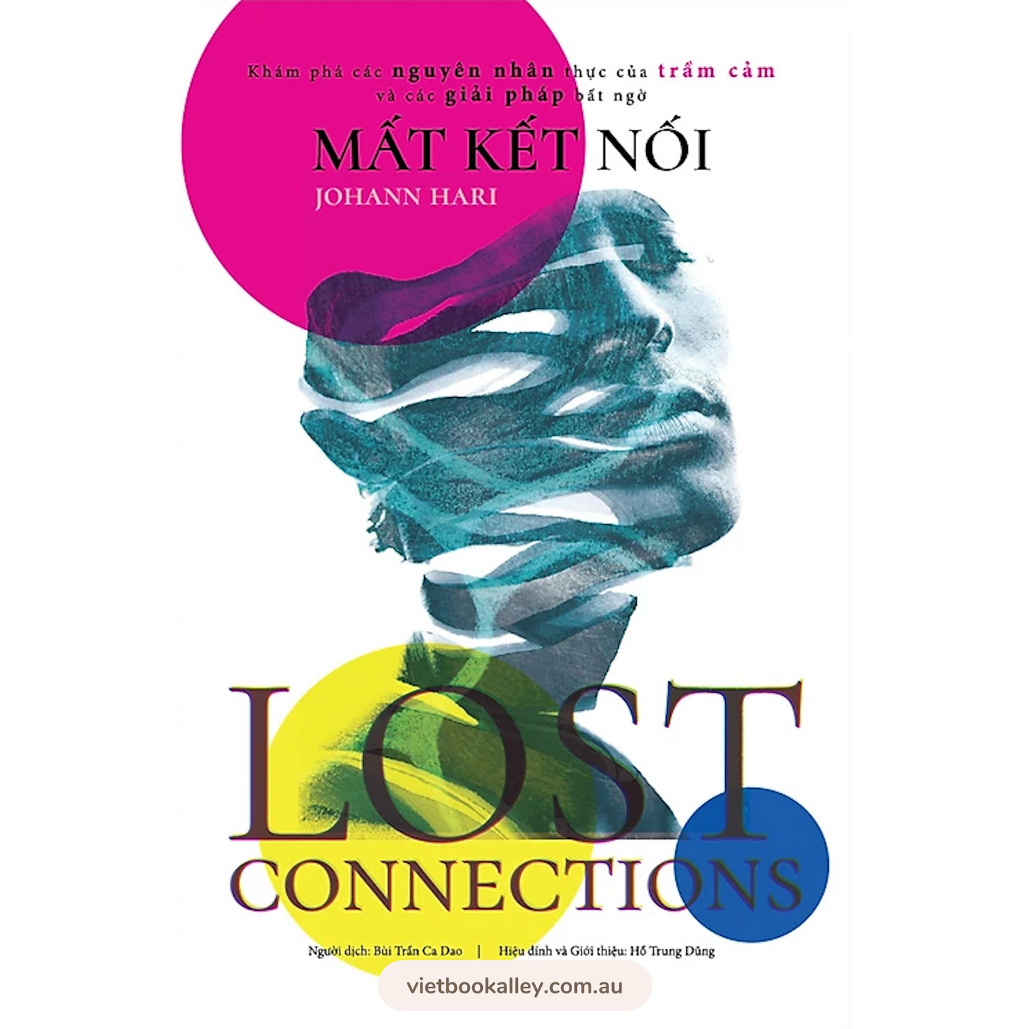 [PRE-ORDER] Mất Kết Nối - Lost Connections