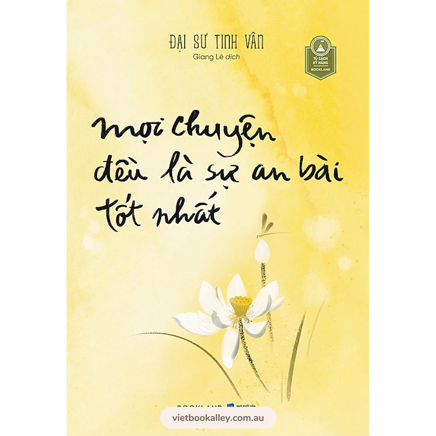 Mọi Chuyện Đều Là Sự An Bài Tốt Nhất - Đại sư Tinh Vân