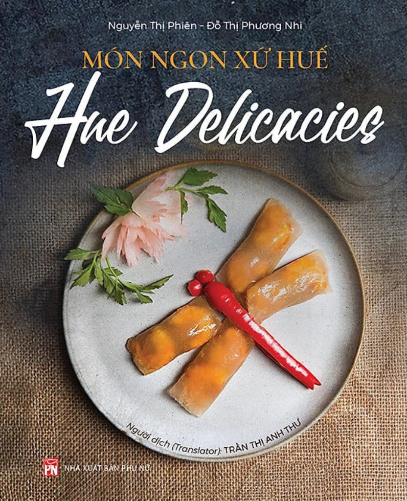 Món Ngon Xứ Huế - Hue Delicacies