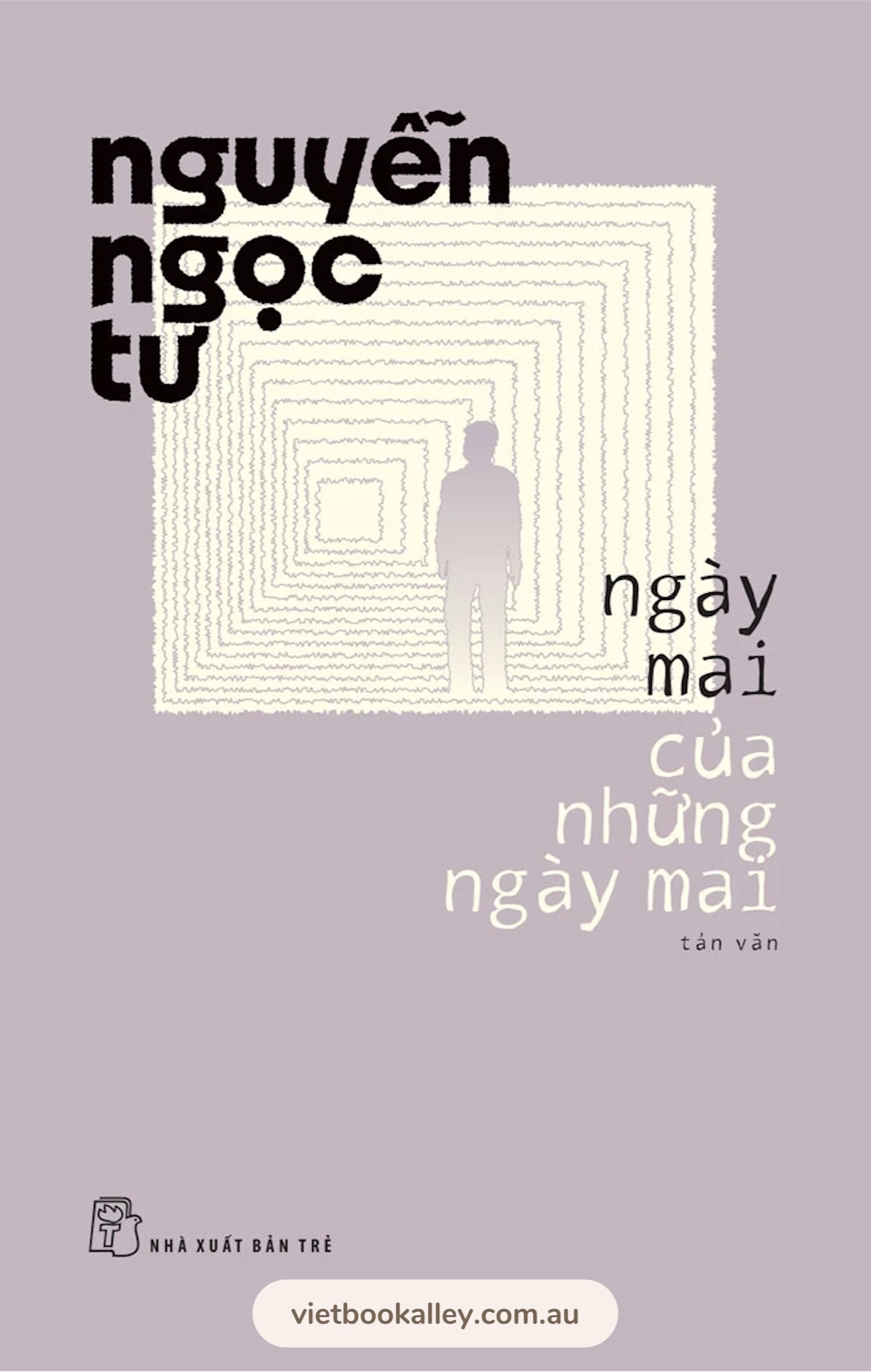 Ngày Mai Của Những Ngày Mai - Nguyễn Ngọc Tư