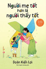 Người Mẹ Tốt Hơn Là Người Thầy Tốt