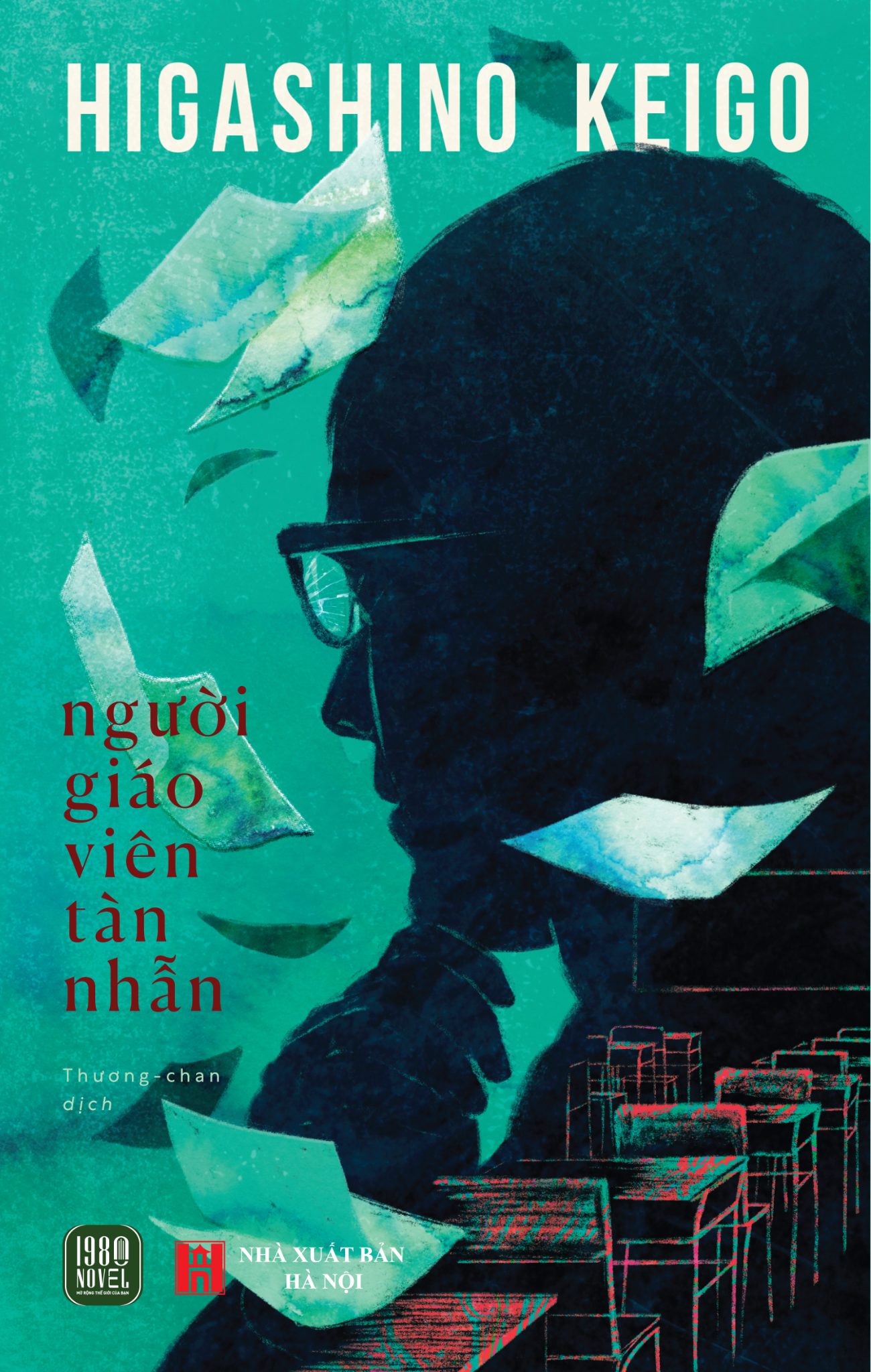 Những Kẻ Ngược Đời, Hồi Đó Chúng Ta Là Những Kẻ Ngốc, Người Giáo Viên Tàn Nhẫn (Keigo Higashino)