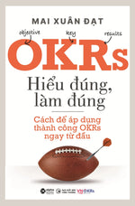 OKRs - Hiểu Đúng, Làm Đúng