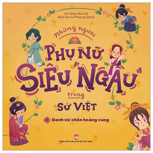 Những Người Phụ Nữ Siêu Ngầu Trong Sử Việt (bộ 3 cuốn)