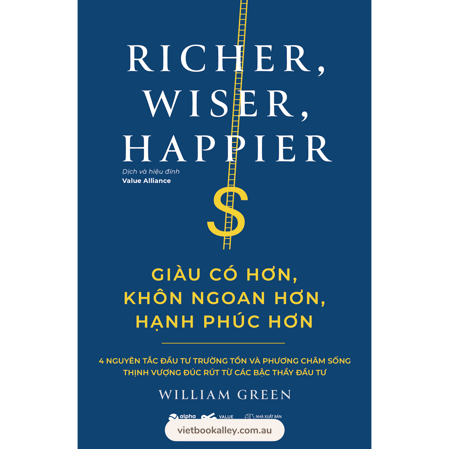 [PRE-ORDER] Giàu Có Hơn, Khôn Ngoan Hơn, Hạnh Phúc Hơn - Richer, Wiser, Happier
