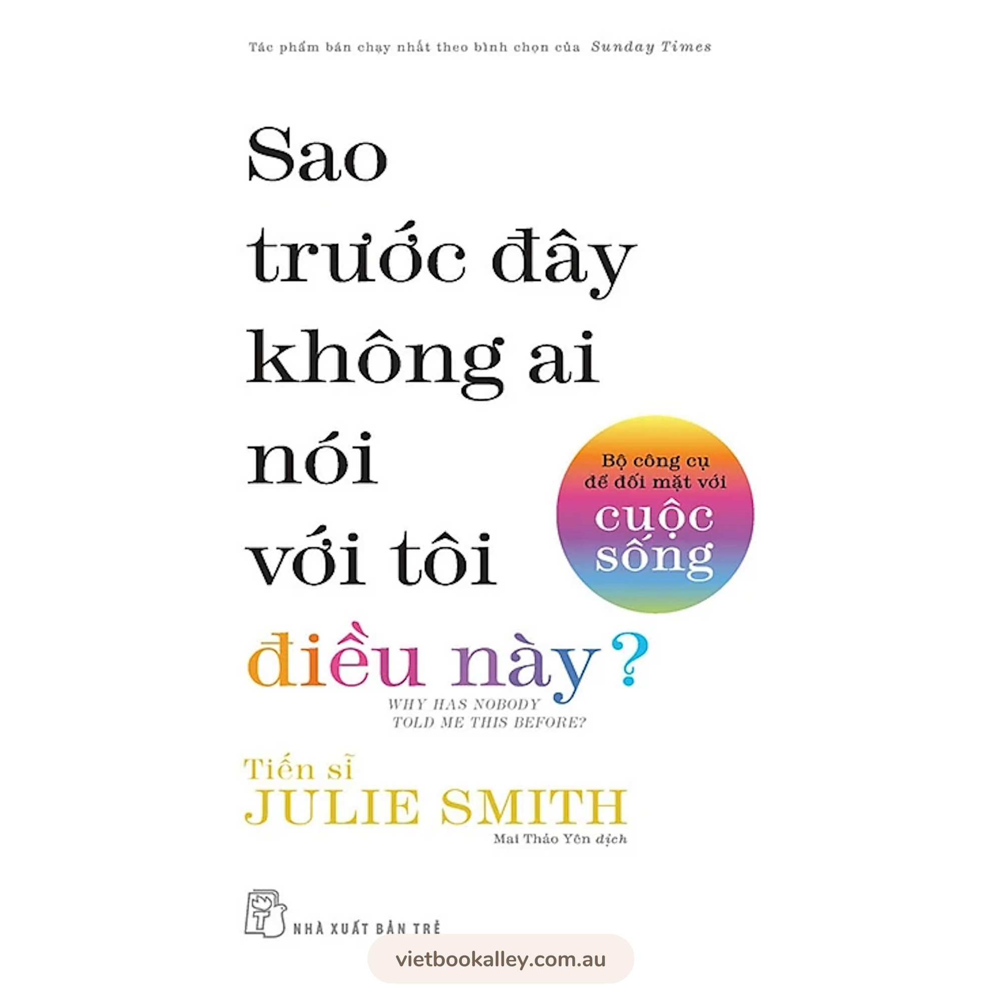 [PRE-ORDER] Sao Trước Đây Không Ai Nói Với Tôi Điều Này