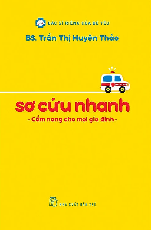 [PRE-ORDER] Sơ Cứu Nhanh - Cẩm Nang Cho Mọi Gia Đình